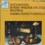 Cover for album: De Fesch / Sweelinck / Locatelli / Hellendaal - Ensemble Benedetto Marcello – Dutch Masters(CD, Compilation)