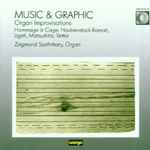 Cover for album: Music & Graphic / Organ Improvisations(CD, Album)