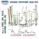 Cover for album: Hungarian Contemporary Organ Music(CD, )