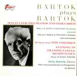 Cover for album: Bela & Ditta Pasztory Bartok, Harry J. Baker & Edward J. Rubsan – Bartok Plays Bartok