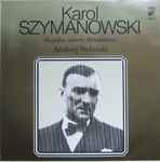 Cover for album: Andrzej Stefański, Karol Szymanowski – Wszystkie Utwory Fortepianowe Vol. 2(LP)