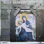 Cover for album: Stabat Mater Op. 53 / Litania Do Marii Panny Op. 59 / Demeter Op. 37 Bis
