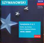Cover for album: Szymanowski, Bartók, Detroit Symphony Orchestra – Symphonies 2 & 3, Two Pictures