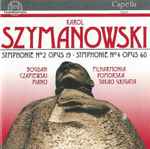 Cover for album: Karol Szymanowski - Bogdan Czapiewski, Filharmonia Pomorska, Takao Ukigaya – Symphonie N°2 Opus 19 · Symphonie N°4 Opus 60(CD, Stereo)