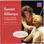 Cover for album: Ida Haendel, Vladimir Ashkenazy, Enescu, Bartók & Szymanowski – Works For Violin & Piano(CD, Album, CD, )