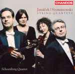 Cover for album: Janáček | Szymanowski - Schoenberg Quartet – String Quartets(CD, Album)
