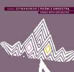 Cover for album: Pieśni Z Orkiestrą / Songs With Orchestra(CD, Album)