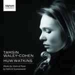 Cover for album: Tamsin Waley-Cohen, Huw Watkins, Hahn, Szymanowski – Works For Violin & Piano(CD, Album)
