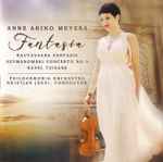 Cover for album: Anne Akiko Meyers, Rautavaara / Szymanowski / Ravel, Philharmonia Orchestra, Kristjan Järvi – Fantasia(CD, Album)