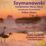 Cover for album: Szymanowski, Valery Gergiev, London Symphony Orchestra & Chorus, Denis Matsuev – Symphonies Nos 2 & 4; Stabat Mater(2×CD, Album, Remastered)