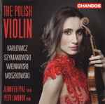 Cover for album: Karłowicz / Szymanowski / Wieniawski / Moszkowski, Jennifer Pike, Petr Limonov – The Polish Violin(CD, Album)