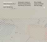 Cover for album: Szymanowski, Zemlinsky, Alexander Liebreich, Polish National Radio Symphony Orchestra, Elina Vähälä, Johanna Winkel, Michael Nagy – Violin Concerto No. 1; Lyric Symphony(CD, Album)