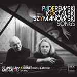 Cover for album: Paderewski, Koczalski, Szymanowski - Stanisław Kierner, Michał Rot – Songs(CD, Album)
