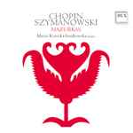 Cover for album: Chopin, Szymanowski, Maria Korecka-Soszkowska – Mazurkas(CD, Album)