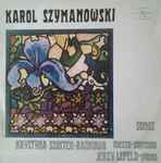 Cover for album: Krystyna Szostek-Radkowa, Jerzy Lefeld, Karol Szymanowski – Pieśni (Songs)(LP, Album, Stereo)