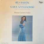 Cover for album: Hanna Lachert, Béla Bartók, Karol Szymanowski – Sonata For Solo Violin / Sonata In D Minor For Violin & Piano(LP, Stereo)