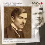 Cover for album: Karol Szymanowski, César Franck, Carmina Quartet, Chee-Yun, Akira Eguchi – Chamber Music(2×CD, Compilation)