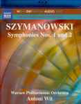 Cover for album: Szymanowski, Warsaw Philharmonic Orchestra, Antoni Wit – Symphonies Nos.1 And 2(Blu-ray, Blu-ray Audio, Compilation, Multichannel)