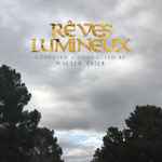 Cover for album: Rêves Lumineux(LP, Album, Stereo)