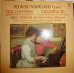 Cover for album: Rosario Marciano Plays Tailleferre, Chaminade, Anna Amalie, Duchess Of Saxe-Weimar – Ballade For Piano & Orchestra / Concertstück For Piano & Orchestra / Concerto For 12 Instruments And Cembalo Obbligato; Divertimento For Piano And Strings