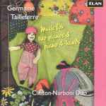 Cover for album: Germaine Tailleferre, Nicole Narboni, Mark Clinton (3) – Music For Two Pianos & Piano 4-Hands(CD, )
