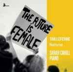Cover for album: Tailleferre, Sarah Cahill – Notturno(File, MP3, Single)