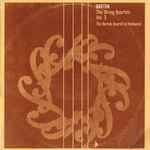 Cover for album: Bartok, The Bartok Quartet Of Budapest – The String Quartets Vol. 3