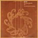 Cover for album: Bartok, The Bartok Quartet Of Budapest – The String Quartets Vol. 1(LP, Album, Club Edition, Stereo)