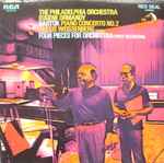 Cover for album: Bartók - The Philadelphia Orchestra, Eugene Ormandy, Alexis Weissenberg – Piano Concerto No. 2 / Four Pieces For Orchestra