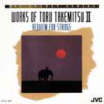Cover for album: Works Of Toru Takemitsu II - Requiem For Strings(CD, )