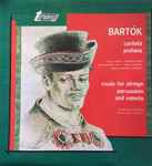 Cover for album: Bartok - Thomas Ungar ,  Heinrich Hollreiser - Philharmonia Hungarica, Vienna Symphony – Cantata Profana / Music For Strings, Percussion And Celesta