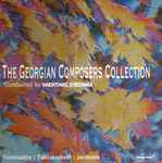 Cover for album: Vakhtang Jordania, Tsintsadze, Taktakishvili, Jordania – The Georgian Composers Collection(CD, )