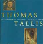 Cover for album: Thomas Tallis - Canterbury Cathedral Choir – Salve Intemerata (The Canterbury Years)(CD, )