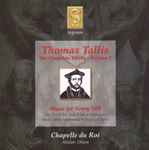 Cover for album: Tallis, Chapelle Du Roi, Alistair Dixon – Music For Henry VIII(CD, Album)