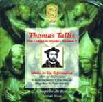 Cover for album: Thomas Tallis, Chapelle Du Roi, Alistair Dixon – Music At The Reformation(CD, )