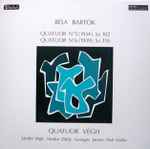 Cover for album: Béla Bartók - Quatuor Végh – Quatuor N° 5 (1934), Sz. 102 - Quatuor N° 6 (1939), Sz. 114