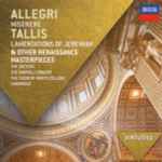 Cover for album: Allegri / Tallis - The Sixteen, Gabrieli Consort, The Choir Of King's College, Cambridge – Miserere / Lamentations Of Jeremiah & Other Renaissance Masterpieces(CD, Compilation, Reissue)
