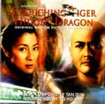 Cover for album: Crouching Tiger Hidden Dragon (Original Motion Picture Soundtrack)