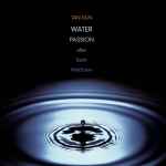 Cover for album: Water Passion After St. Matthew