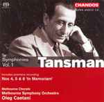 Cover for album: Alexandre Tansman, Melbourne Symphony Orchestra, Oleg Caetani, Melbourne Chorale – Symphonies Vol. 1 - The War Years(SACD, Multichannel, Album, Remastered)