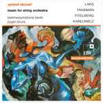 Cover for album: Laks, Tansman, Fitelberg, Karłowicz, Kammersymphonie Berlin, Jürgen Bruns – Poland Abroad: Music For String Orchestra(CD, Album)