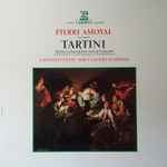 Cover for album: Tartini, Pierre Amoyal, I Solisti Veneti, Claudio Scimone – Trois Concertos Pour Violon
