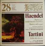Cover for album: Haendel / Tartini – Musica Per I Reali Fuochi D'Artificio - Musica Sull'Acqua / 