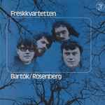 Cover for album: Freskkvartetten, Bartók / Rosenberg – Freskkvartetten