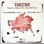 Cover for album: Tartini, Chiara Banchini, Patrizia Bovi – Sonate A Violino Solo - Aria Del Tasso