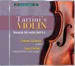 Cover for album: Tartini, Črtomir Šiškovič, Luca Ferrini – Tartini's Violin(CD, Album)