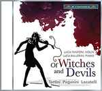Cover for album: Tartini, Paganini, Locatelli, Luca Fanfoni, Luca Ballerini (2) – Of Witches And Devils(CD, Album)