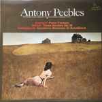 Cover for album: Antony Peebles / Copland / Bartok / Dallapiccola – Piano Fantasy / Three Studies Op. 18 / Quaderno Musicale Di Annalibera(LP, Album)