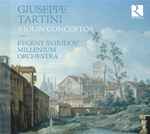 Cover for album: Giuseppe Tartini, Evgeny Sviridov, Millenium Orchestra – Violin Concertos(CD, Album)