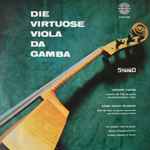 Cover for album: Tartini, Telemann, Heinitz, Zürcher Kammerorchester, De Stoutz – Die Virtuose Viola Da Gamba(LP, Stereo)